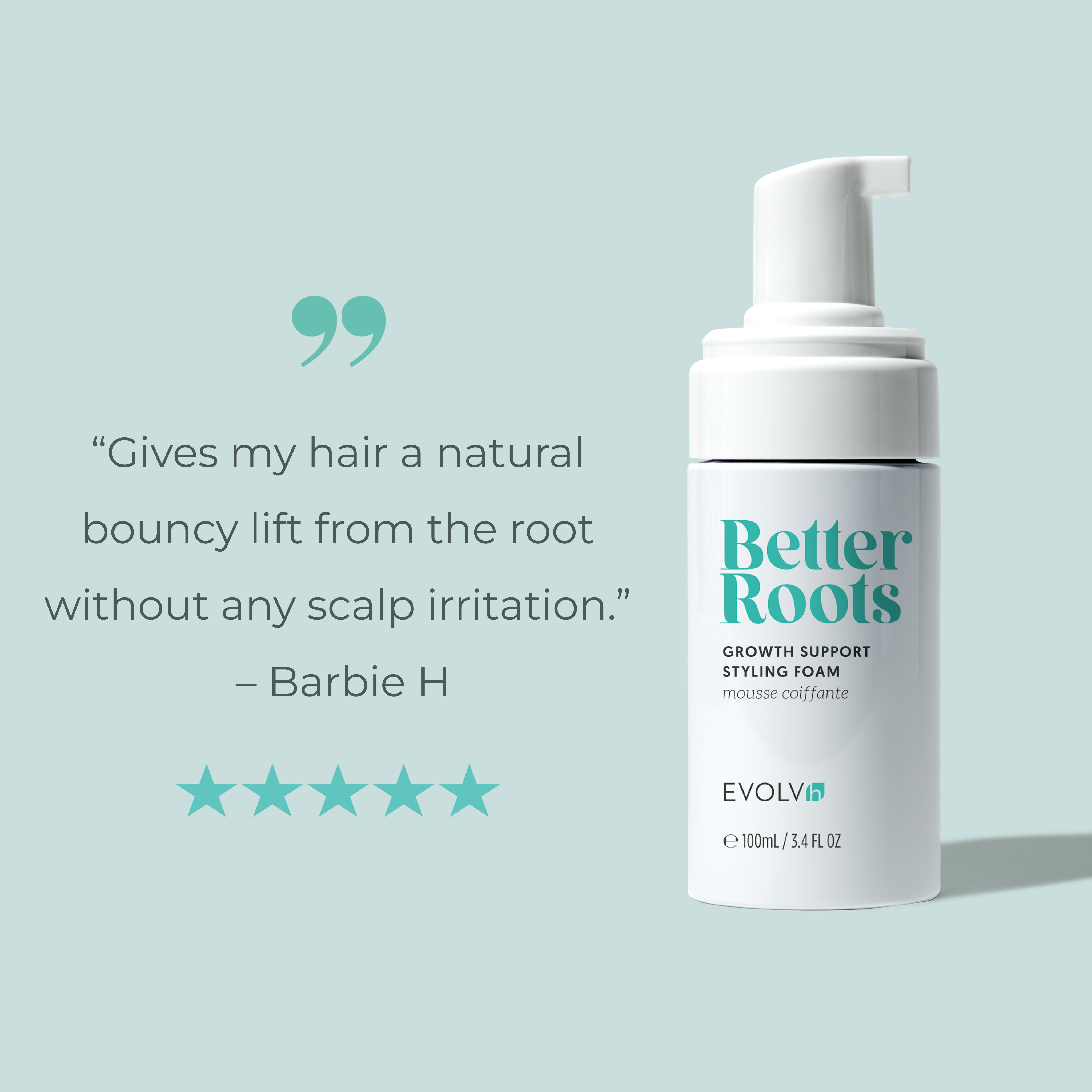 EVOLVh Better Roots Growth Support Styling Foam